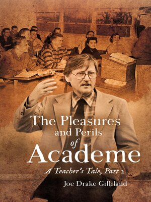 cover image of The Pleasures and Perils of Academe